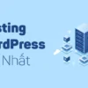 Hosting Wordpress Phổ Thông