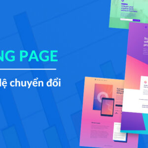 Landing page tăng tỉ lệ chuyển đổi